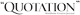 quotation