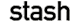 stash